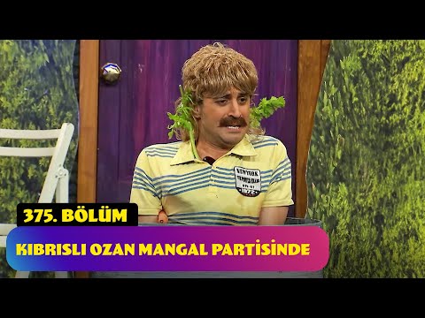 Kıbrıslı Ozan Mangal Partisinde - 375. Bölüm (Güldür Güldür Show)