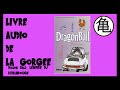 Livre audio   dragon ball 6  lempire du ruban rouge