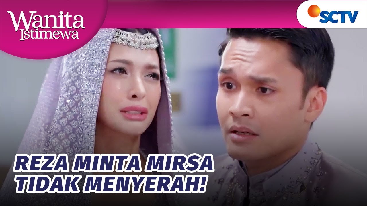Mirsa Menyerah!!! Reza dan Mirsa Fix Batal Nikah?! | Wanita Istimewa - Episode 104
