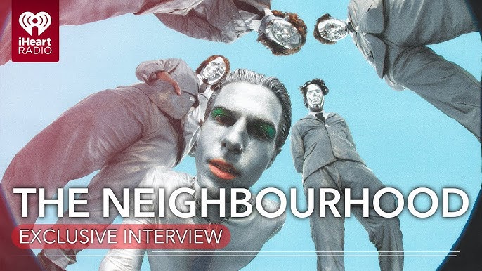 Welcome to The Neighbourhood - Interview Magazine