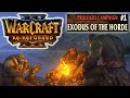 Warcraft 3 Re-Reforged: Exodus of the Horde | Chapter 1