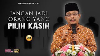 Belajarlah jadi orang yang Mesra Rakyat | Dato' Ustaz Kazim Elias