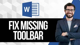 How to Fix Missing Toolbar in Word