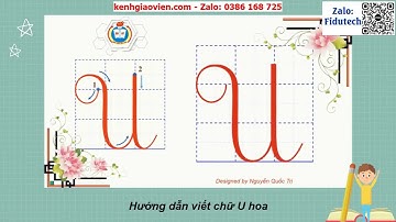 Giáo án powerpoint Bài 16: Bài viết 1. Ôn chữ viết hoa U, Ư | GA điện tử tiếng việt 3 cánh diều