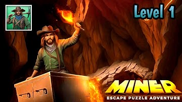 Miner Escape Puzzle adventure Level 1 Gameplay | Pro Gamer