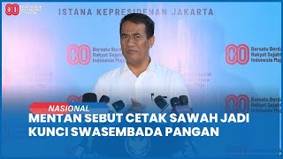 Download Lagu Menteri Pertanian, Amran Sulaiman Tegaskan Cetak Sawah Jadi Kunci Swasembada Pangan MP3