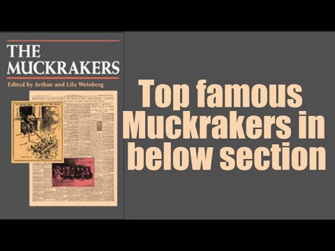 Video: 20-ci əsrin əvvəllərində muckrakers idi?