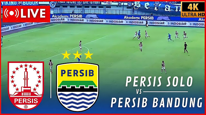 ⚽ TRỰC TIẾP: Persis Solo vs Persib Bandung | BRI Indonesia League 1 2024 | Sống hôm nay
