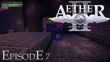 The Aether 2 - Episode 7 - Bronze Dungeon Boss Fight