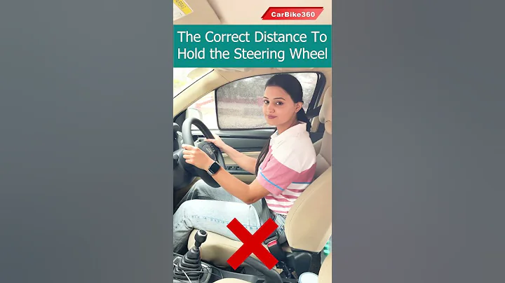 The Correct Distance to Hold the Steering Wheel: A Quick Guide #drivingtips