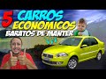 5 CARROS BARATOS E ECONÔMICOS PARA O DIA A DIA