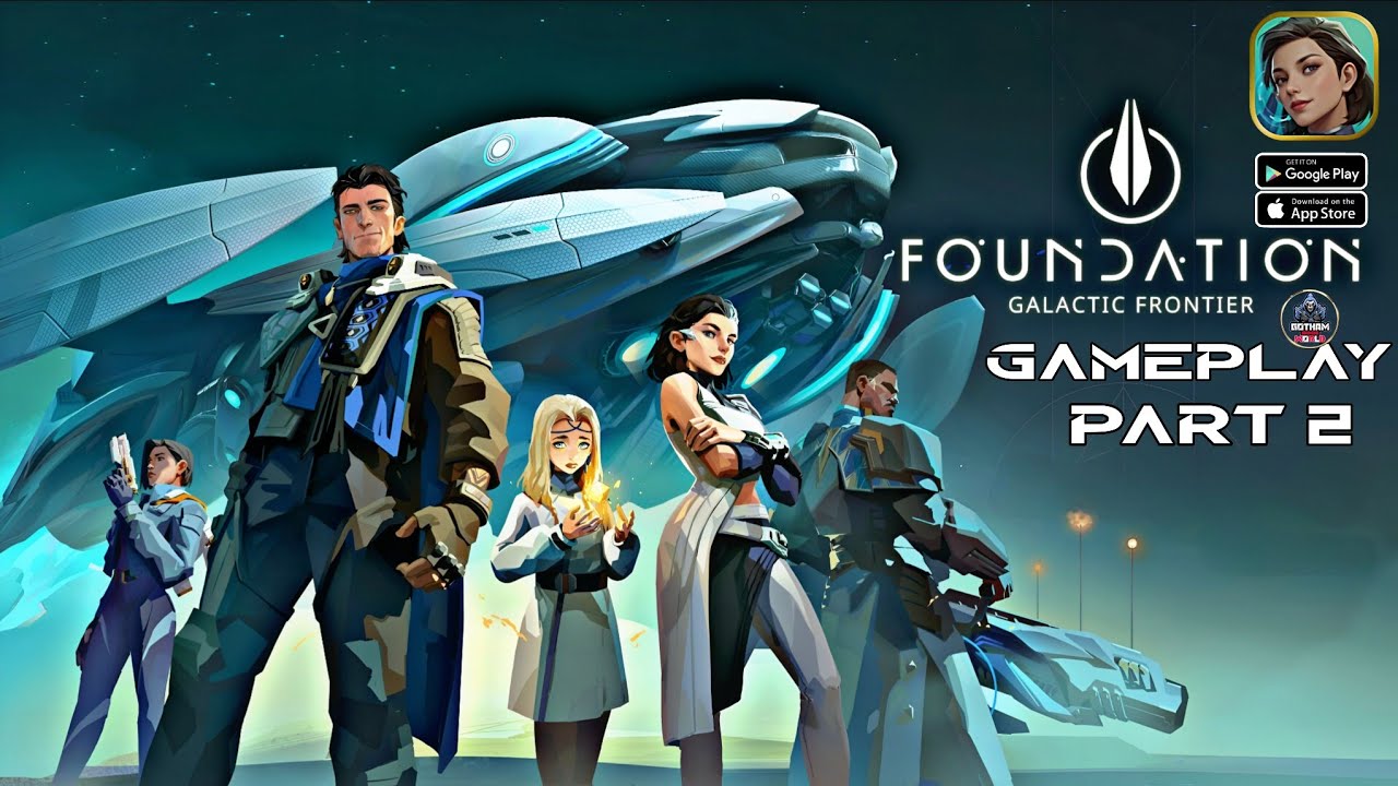 foundation-galactic-frontier-gameplay-android-ios-pc-part-2