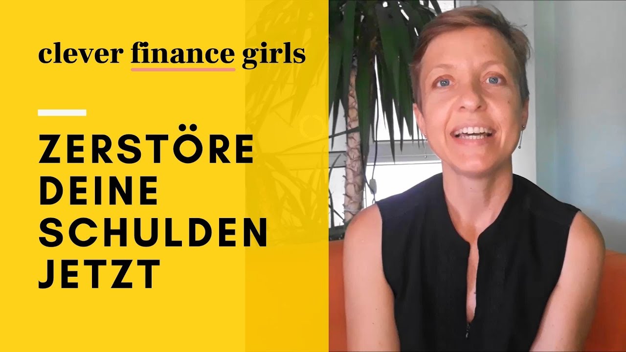So kannst du deine Schulden jetzt loswerden Clever Finance Girls YouTube So kannst du deine Schulden jetzt loswerden Clever Finance Girls YouTube