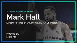 Mark Hall | Athletor Podcast | Ep. 068