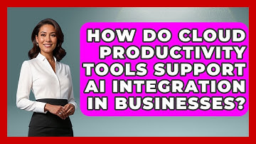 How Do Cloud Productivity Tools Support AI Integration in Businesses? | The SaaS Pros Breakdown News