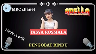 Pengobat Rindu Karaoke Tasya Rosmala OM ADELLA