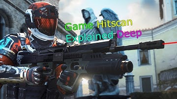 Game Hitscan Explained Deep in 3 minutes