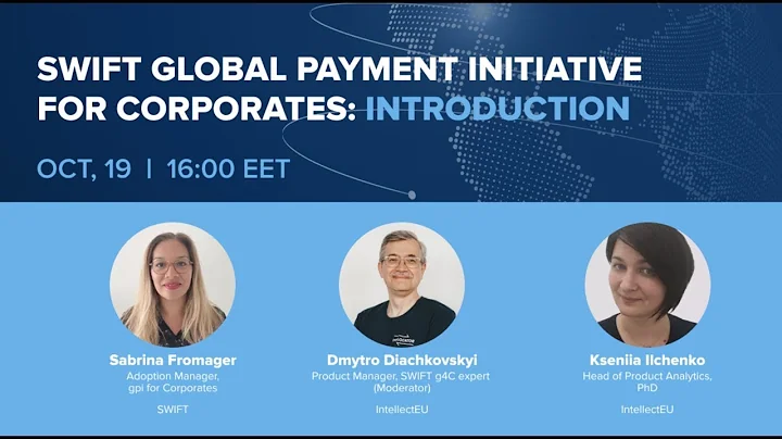 SWIFT Global Payment Initiative for Corporates  Introduction