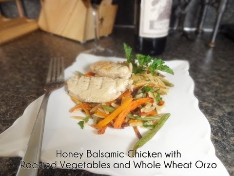 Healthy Honey Balsamic Chicken with Roasted Vegetables and Whole Wheat Orzo Recipe