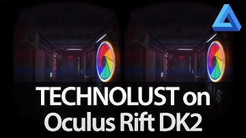 TECHNOLUST on Oculus Rift DK2