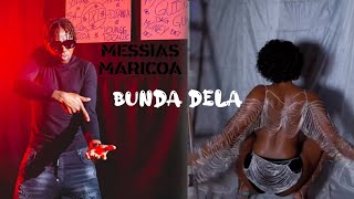 MESSIAS MARICOA 'BUNDA DELA BATI PALMAS'