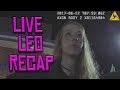 LIVE LEO RECAP 7-7-2017