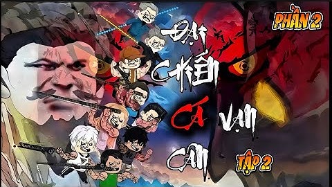 Tập 2 ( P2 ) Đại Chiến Cá Vạn Cân | NuNu Vietsub