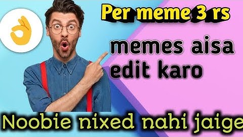 Noobie nixed problem solve kaise kare?|sare memes category ma approve kaise karaye||memechatapp