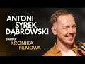 Antoni Syrek-Dąbrowski - Kronika Filmowa | Stand-up Polska | 2021