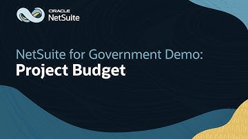 Mastering Project Budgets in Oracle NetSuite for Government