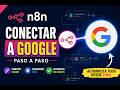 Cómo conectar n8n con Google (Drive, Gmail y Sheets) 🚀