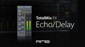 RME Audio TotalMix FX DSP - Echo Effects