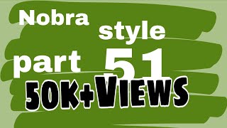 Nobra Style Part 51 Good Gameplay Ep 51