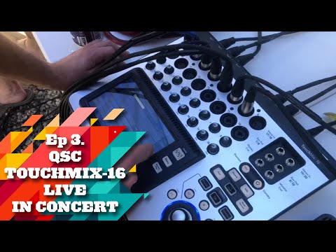 Episode 3: Setting up the QSC TouchMix-16 LIVE with Town Meeting