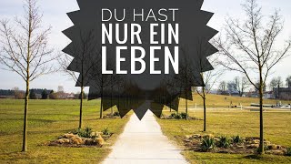 You have only one life: Don't waste it! / Du hast nur ein Leben: Vergeude es nicht (John Piper)