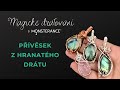 Přívěsek z hranatého drátu: Magické drátování /oplet kabošonu/ drátkovaný šperk /wire-wrapping