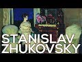 Stanislav Zhukovsky: A collection of 262 paintings (HD)