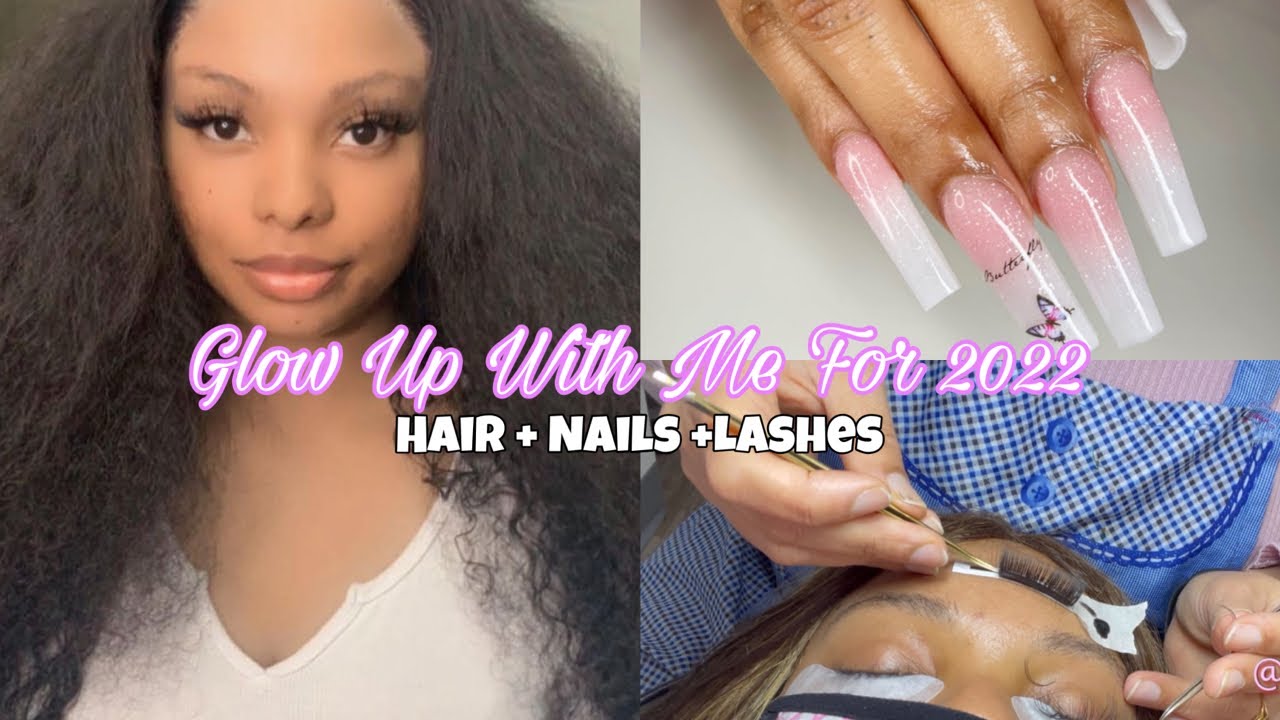 Glow Up With Me For 2022💗 Nails + Hair + Lashes - YouTube