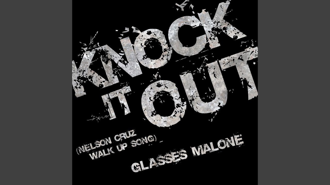 Knock It out (Nelson Cruz Walk up Song) YouTube