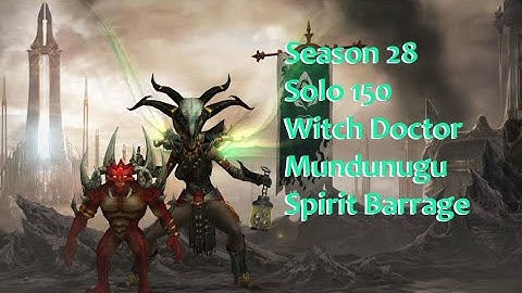 Diablo 3 Season 28 - Solo Witch Doctor Greater Rift 150 Mundunugu