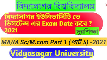 Vidyasagar University distance Part 1 Exam Date  2021 | M.A./M.Sc./M.Com. Part I Examination