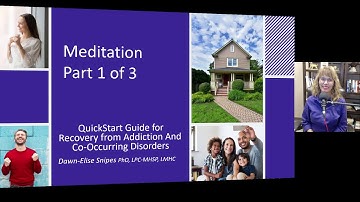 Meditation Part 1 Quickstart Guide to Addiction Recovery