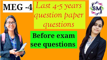 Last 4-5 years previous year questions of meg-4... see the repeated questions