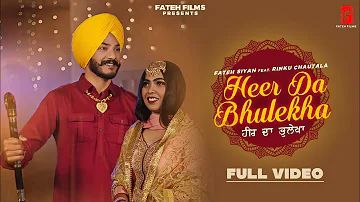 New punjabi Songs 2021 || Heer Da Bhulekha || Fateh Siyan ft Rinku Chautala || Punjabi Songs 2021