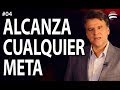ALCANZA CUALQUIER META | Carlos Cuauhtémoc Sánchez