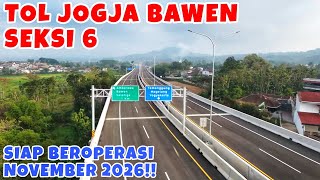 FINALLY 100% COMPLETE‼️Jogja-Bawen Toll Road Section 6 Opens Next Month