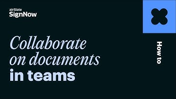 How to Create and Manage Teams in SignNow