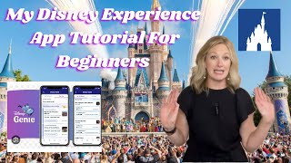 My Disney Experience App Tutorial For Beginners 2023