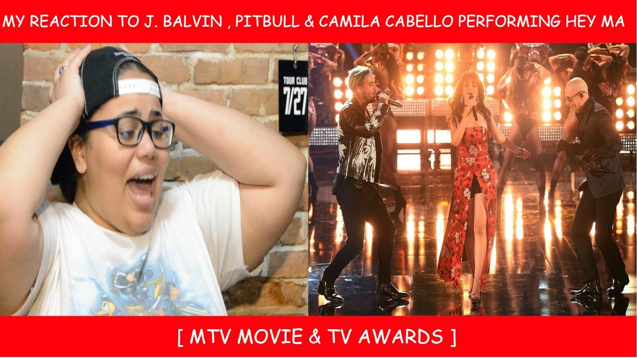 My Reaction To J. Balvin, Pitbull & Camila Cabello Performing Hey Ma At