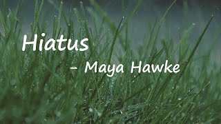 Maya Hawke – Hiatus Lyrics